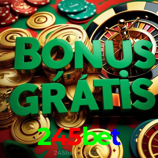 245bet:Jogue no cassino mais confiável com apostas em futebol e jogos emocionantes!